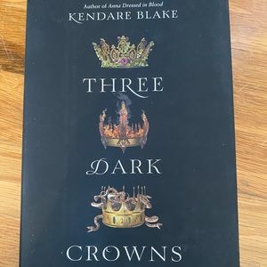 Three Dark Crowns (Three Dark Crowns, Book 1)